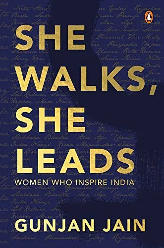 She Walks She Leads: Women Who Inspire India