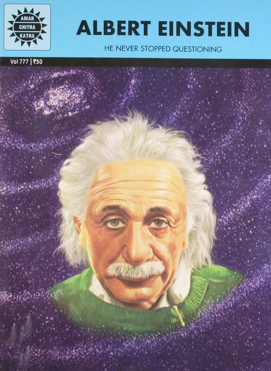 Amar Chitra Katha - Albert Einstein - He Never Stopped Questioning