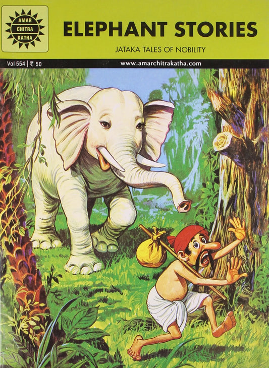 Amar Chitra Katha - Elephant Stories - Jakata Tales of Nobility